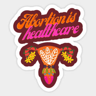 Abortion is Healthcare Sticker